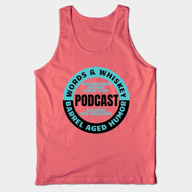 W&W "Intoxicating Weekly Book Club" Circle Tank Top by Atomic Pylon Media